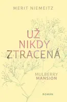 Už nikdy ztracená (poškozená) - Merit Niemeitz