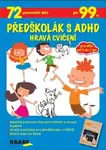 Předškolák s ADHD - Hravá cvičení