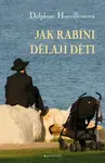 Jak rabíni dělají děti (poškozená) - Horvilleurová Delphine