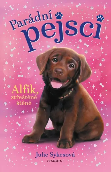 Parádní pejsci – Alfík, ztřeštěné štěně (poškozená) - Julie Sykesová
