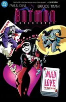 Batman Adventures: Mad Love Deluxe Edition (New Edition) - Paul Dini, Bruce Timm