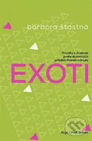 Exoti - Barbora Šťastná
