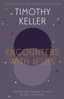Encounters With Jesus - Timothy Keller
