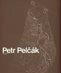 Petr Pelčák Architekt (poškozená) - Petr Pelčák, Judit Solt