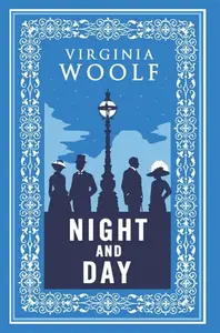 Night and Day - Virginia Woolfová