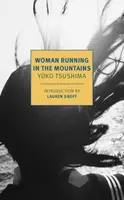 Woman Running in the Mountains - Yuko Tsushima, Geraldine Harcourt