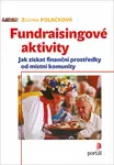 Fundraisingové aktivity (poškozená) - Marta Jedličková, Petr Ďoubalík, Zuzana Polačková