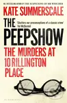 The Peepshow (The thrilling new page-turner from Britain’s top-selling true crime writer)