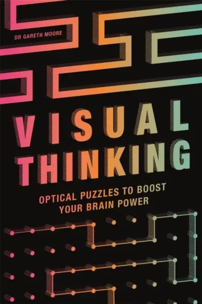 Visual Thinking - Dr Gareth Moore