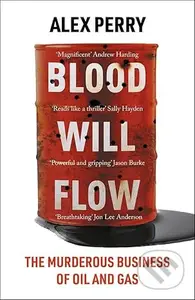Blood Will Flow - Alex Perry