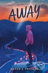 Away - Megan E Freeman - kniha z kategorie Pro děti
