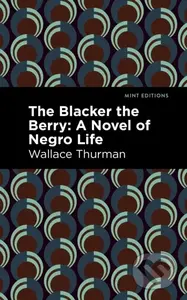 The Blacker the Berry (A Novel of Negro Life) - Wallace Thurman - kniha z kategorie Komiksy