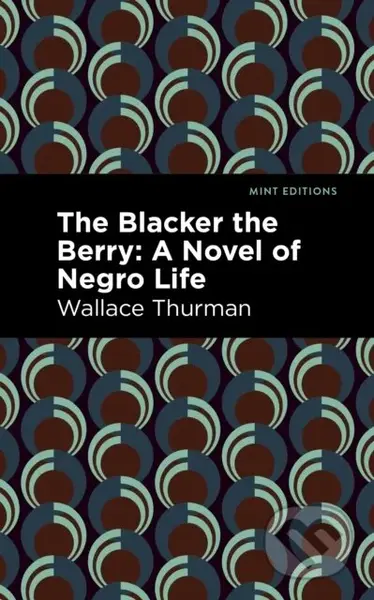 The Blacker the Berry (A Novel of Negro Life) - Wallace Thurman - kniha z kategorie Komiksy