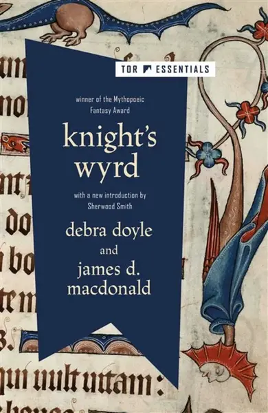 Knight's Wyrd - James D. MacDonald, Debra Doyle