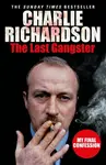 The Last Gangster - Charlie Richardson