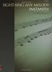 Sight-Sing Any Melody Instantly - Mark Phillips