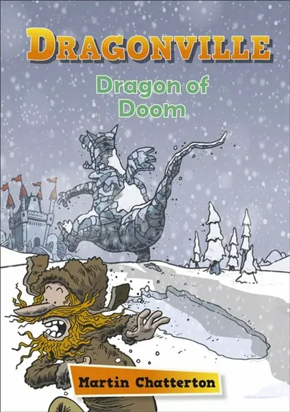 Reading Planet: Astro â€“ Dragonville: Dragon of Doom - Earth/White band - Martin Chatterton