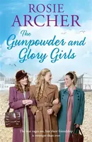 The Gunpowder and Glory Girls - Rosie Archer