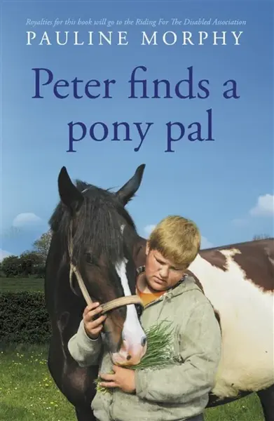 Peter finds a pony pal - Pauline Morphy