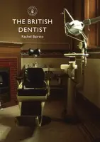 The British Dentist - Rachel Bairsto