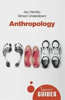 Anthropology - Joy  Hendry, Simon Underdown