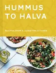 Hummus to Halva - Christian Mouysset, Ronen Givon