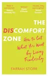 The Discomfort Zone - Farrah Storr