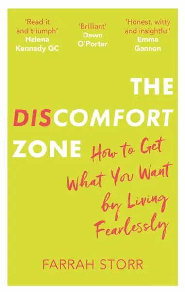The Discomfort Zone - Farrah Storr
