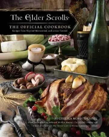 The Elder Scrolls (The Official Cookbook) - Chelsea Monroe-cassel - kniha z kategorie Kuchařky