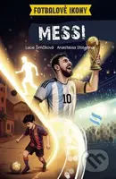 Messi. Fotbalové ikony (komiks) - Lucie Šimčíková, Yan Vernes - kniha z kategorie Komiksy