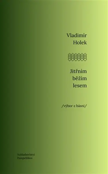 Jitřním běžím lesem - Vladimír Holek