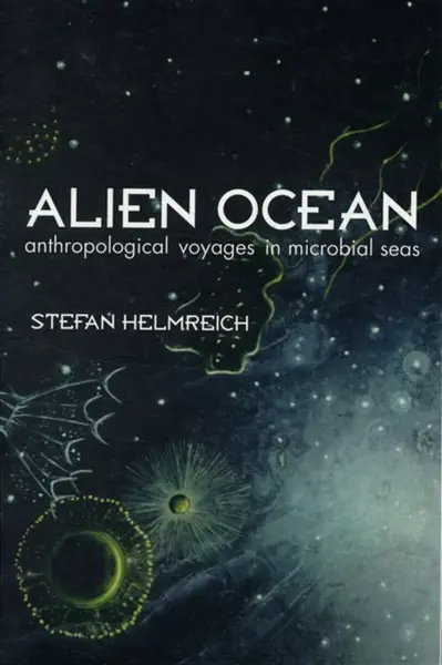 Alien Ocean - Stefan Helmreich