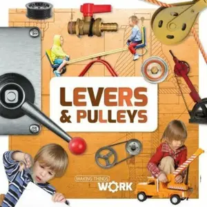 Levers & Pulleys - Alex Brinded