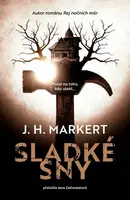Sladké sny - J. H. Markert