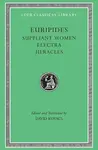 Suppliant Women. Electra. Heracles - Eurípidés