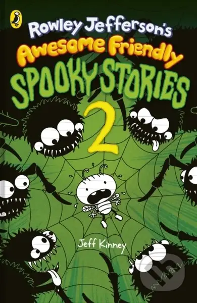Rowley Jefferson’s Awesome Friendly Spooky Stories 2 - kniha z kategorie Beletrie