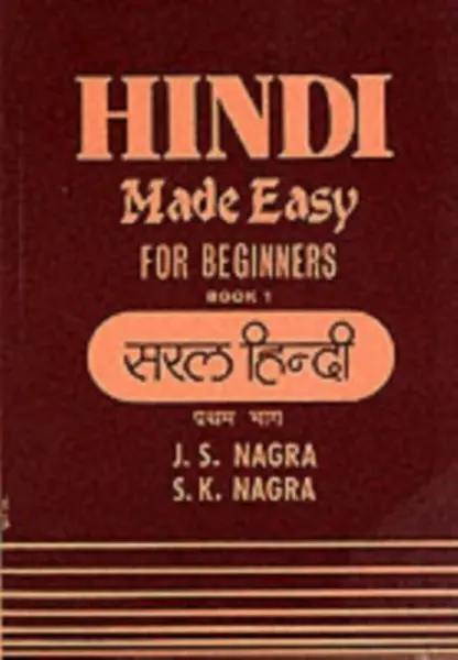 Hindi Made Easy - J. S. Nagra, S.K. Nagra