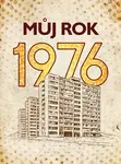 Můj rok 1976 - Alena Breuerová
