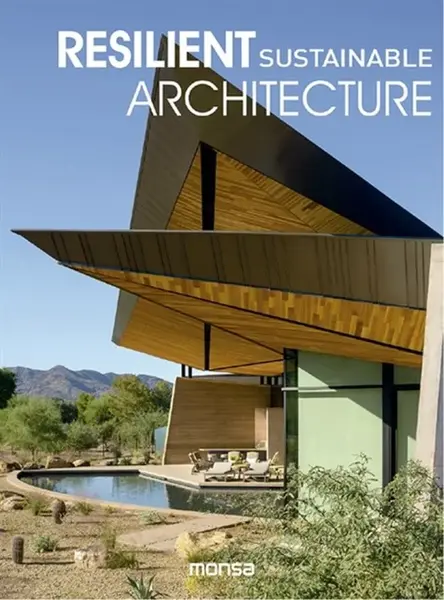 Resilient Sustainable Architecture - Monsa Publications