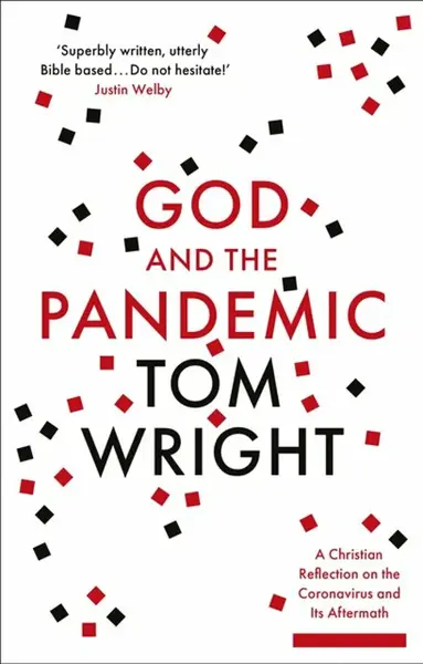God and the Pandemic - Tom Wright