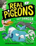 Real Pigeons Eat Danger (Book 2) - Andrew McDonald