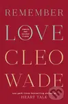 Remember Love (Words for Tender Times) - Cleo Wade - kniha z kategorie Zdraví a životní styl