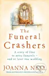 The Funeral Crashers - Joanna Nell - kniha z kategorie Společenská beletrie