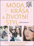 Móda, krása a životní styl - A Cup of Style (poškozená) - Lucie Gránová Ehrenbergerová, Nicole Šestáková Ehrenbergerová