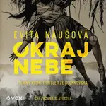 Okraj nebe - Evita Naušová - audiokniha
