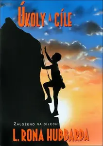 Úkoly a cíle - L. Ron Hubbard