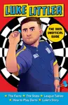 The 100% Unofficial Guide to Luke Littler, Darts Champion - Thea Hay
