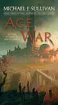 Age of War - Michael J. Sullivan