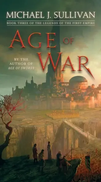 Age of War - Michael J. Sullivan