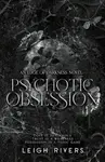 Psychotic Obsession